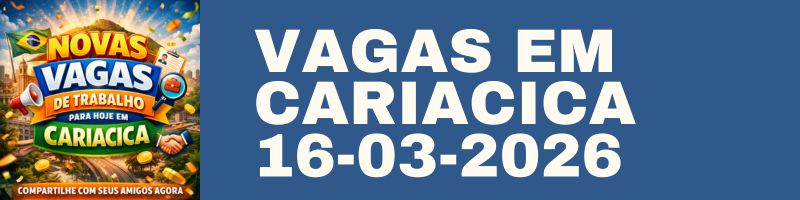 VAGAS PARA CARIACICA 16-03-2026